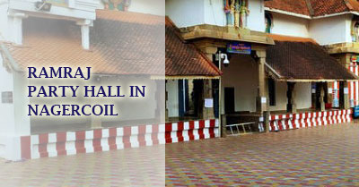 Ramraj Party Hall, The best Party hall in Nagercoil